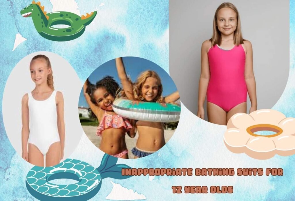Inappropriate Bathing Suits For 12 year Olds